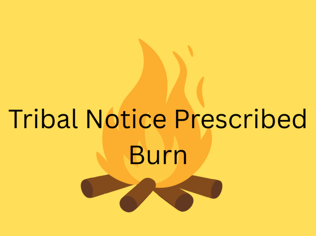 Tribal Notice Prescribed Burn