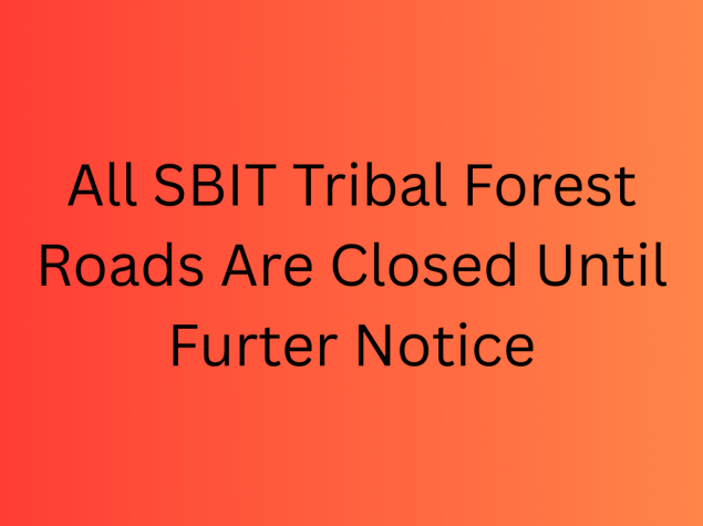Tribal Roads Closed